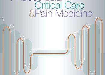 Anaesthesia Critical Care & Pain Medicine
