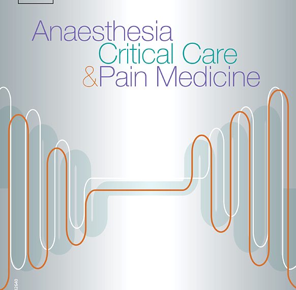 Anaesthesia Critical Care & Pain Medicine