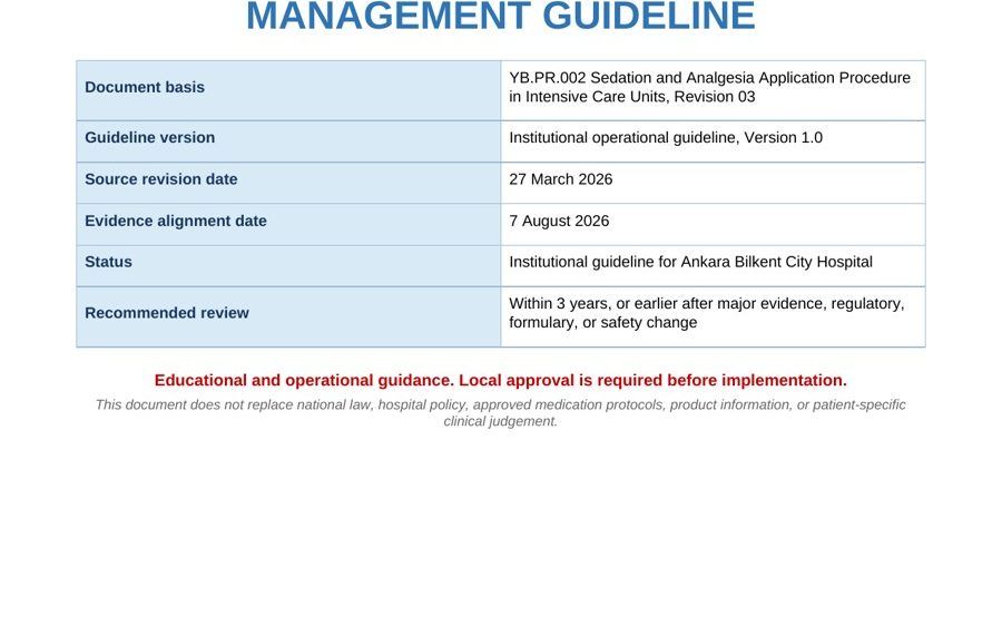 Ankara Bilkent City Hospital Adult Intensive Care Unit Sedation, Analgesia and Delirium Management Guideline